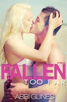 Fallen Too Far by Abbi Glines