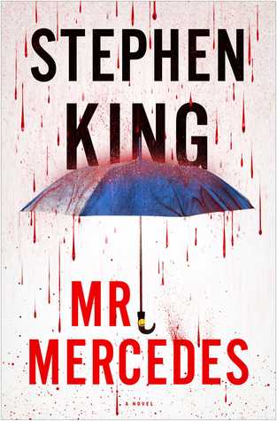 Mr. Mercedes (Bill Hodges Trilogy, #1)