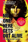 No One Here Gets Out Alive by Danny Sugerman