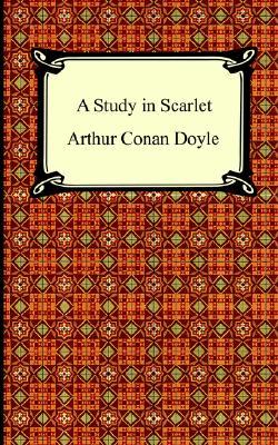 A Study in Scarlet (Sherlock Holmes, #1)