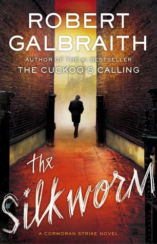 The Silkworm (Cormoran Strike, #2)