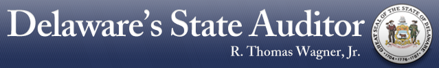 Delaware's State Auditor - R. Thomas Wagner Jr.