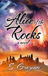 Alice of the Rocks by E. Graziani