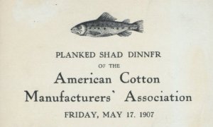 American Cotton Manufacturers' Association dinner menu, May 17, 1907 