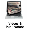 videos and publications