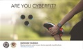 Are you cyberfit? Empower Yourself to Protect Your Information