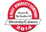 A Best Diversity Company 2014. Chosen by the readers of Diversity/Careers