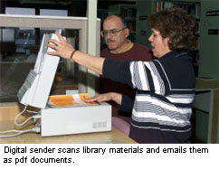 Digital sender scans library materials and sends them as pdf documents.