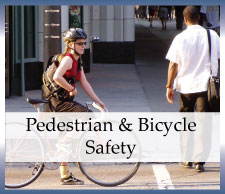 Pedestrian & Bicycle Safety