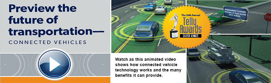 Watch as this animated video shows how connected vehicle technology works and the many benefits it can provide.