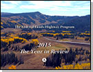 Federal Lands Highway Program 2015 Annual Report