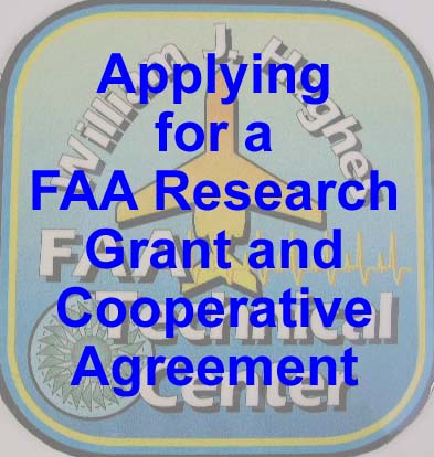 Applying for a FAA Research Grant and Cooperative Agreement