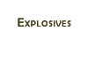 Explosives