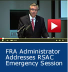 FRA Administrator Addresses RSAC Emergency Session