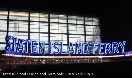 Staten Island Ferries and Terminals - New York City, New York