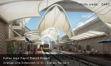 Dallas Area Rapid Transit Project Orange Line Extension (I-3)  - Dallas, Texas