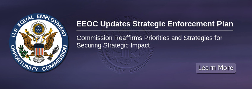EEOC Updates Strategic Enforcement Plan