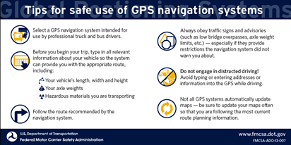 'Not all global positioning systems (GPS) are created equal.  Commercial truck and bus drivers should always use professional-grade navigation systems that provide critical route restrictions, such as low bridge overpasses.  Downloadable safety visor card available here: http://bit.ly/2cQ3y39.'