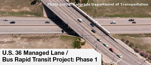 U.S. 36 Managed Lane/Bus Rapid Transit Project: Phase 1