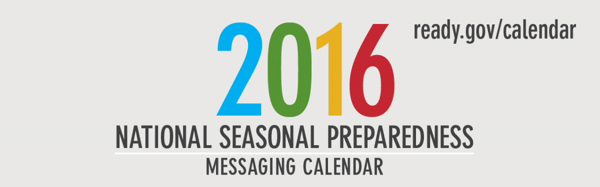 2016 National Seasonal Preparedness Messaging Calendar