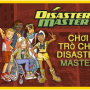 Trò Chơi Disaster Master 