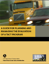 "A Guide for Planning and Managing the Evaluation of a TACT Program"