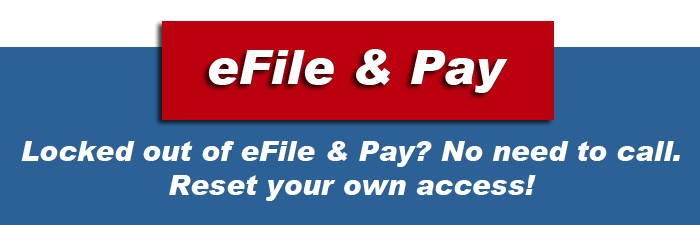 Locked out of efile and pay? NO need to call. Reset your own access!