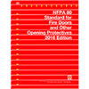 NFPA 80: Standard for Fire Doors and Other Opening Protectives, 2016 Edition