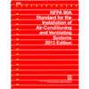 NFPA 90A: Standard for the Installation of Air-Conditioning and Ventilating Systems, 2015 Edition