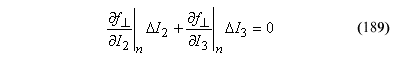 This equation reads the quotient of delta perpendicular yield surface function divided by delta Trial elastic stress invariant subscript 2 evaluated at n times delta Trial elastic stress invariant subscript 2 plus the quotient delta perpendicular yield surface function divided by delta Trial elastic stress invariant subscript 3 evaluated at n times Trial elastic stress invariant subscript 3 equals 0.