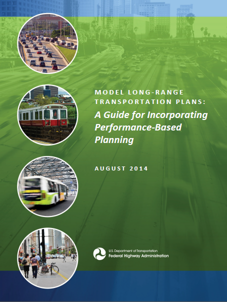 Report cover: August 2014. Four photos. 3 lanes of traffic, a rail car, a bus, and 2 pedestrians walking past a parked bike. Backtround image of a multi-lane highway.