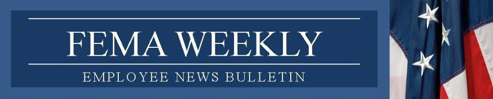 FEMA Weekly Employee News Bulletin Masthead