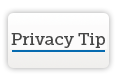 Privacy Tip