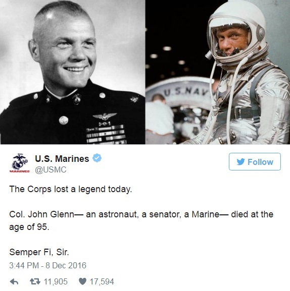 USMC tweet, "The Corps lost a legend today. Col. John Glenn -- an astronaut, a senator, a Marine -- died at the age of 95. Semper Fi, Sir."