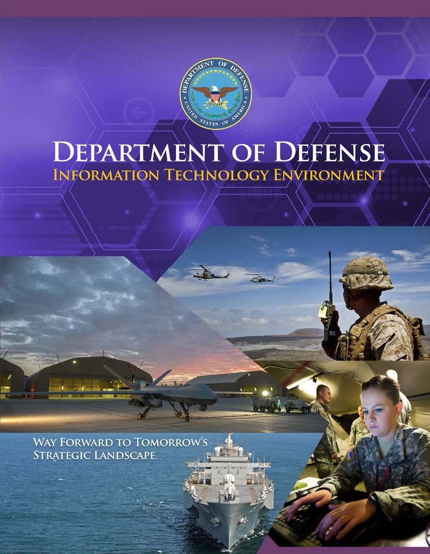 Cover image of  <a href="http://dodcio.defense.gov/Portals/0/Documents/JIE/DoD%20IT%20Environment%20Way%20Forward%20-%20DISTRO%20(Aug%202016).pdf " alt='Link will open in a new window.' target='whole'> DoD Information Environment Way Forward to Tomorrow’s Strategic Landscape</a> 