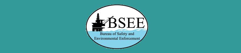 Bureau of Safety and Environmental Enforcement