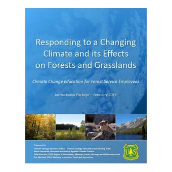 The cover of the document Responding to a Changing Climate and its Effects on Forests and Grasslands