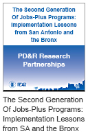 The Second Generation Of Jobs-Plus Programs: Implementation Lessons from San Antonio and the Bronx