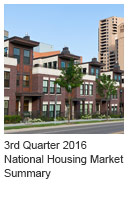 3rd Quarter 2016 National Housing Market Summary