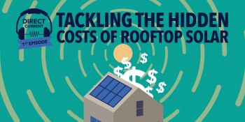 Rooftop solar is growing rapidly, but red tape and additional costs can still get in the way. We explore the reasons why -- and how the Energy Department is working to make going solar easier -- in this episode of our podcast, Direct Current.
