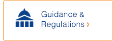 Guidance and Regulations