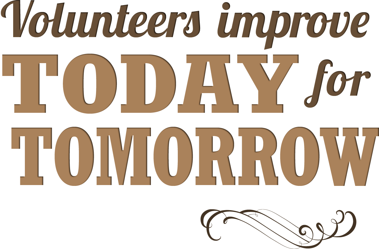 Volunteers Improve Today for Tomorrow