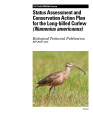 Status assessment and conservation action plan for the long-billed curlew (numenius americanus)...