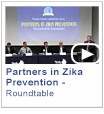 Partners in Zika Prevention - Roundtable