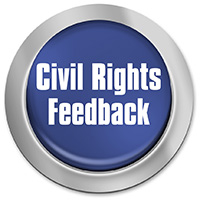 Button for civil rights feedback.