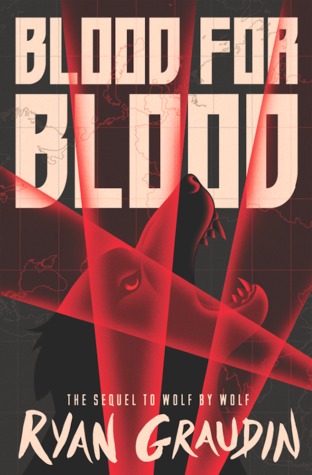 Blood for Blood (Wolf By Wolf, #2)