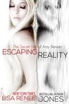 Escaping Reality by Lisa Renee Jones