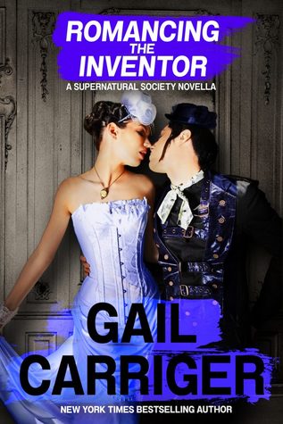 Romancing the Inventor (Supernatural Society, #1)