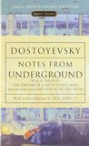Notes from Underground, White Nights, The Dream of a Ridiculo... by Fyodor Dostoyevsky