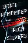 Don't Remember by Rich Silvers